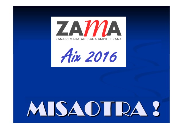Zama Aix 2016 … Mille Mercis&nbsp;…